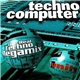 The Unity Mixers - Techno Computer